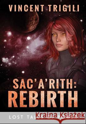 Sac'a'rith: Rebirth Vincent Trigili 9781365025921