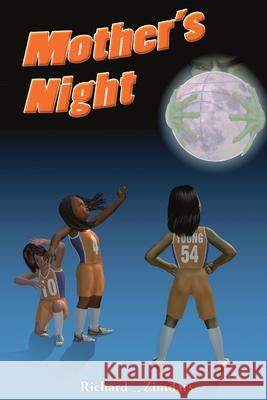 Mother's Night Richard Zimdars 9781365050428 Lulu.com