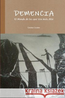 Demencia Sasha Cosme 9781365056543