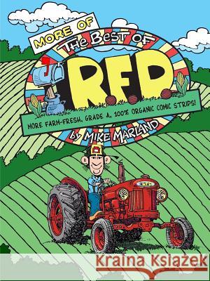 More Of The Best Of R.F.D. Marland, Mike 9781365115684