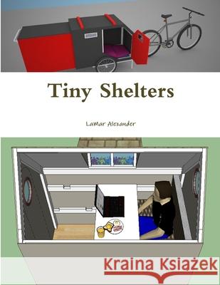 Tiny Shelters Lamar Alexander 9781365119149