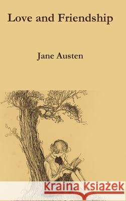 Love and Friendship Jane Austen 9781365137884 Lulu.com