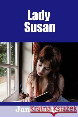 Lady Susan Jane Austen 9781365146213 Lulu.com