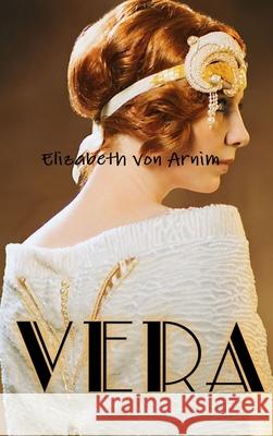 Vera Elizabeth von Arnim 9781365177057 Lulu.com