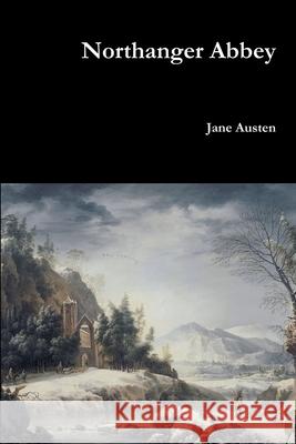 Northanger Abbey Jane Austen 9781365186851