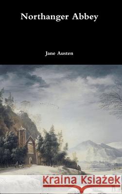 Northanger Abbey Jane Austen 9781365186929 Lulu.com