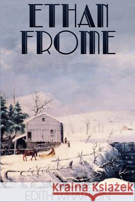 Ethan Frome Edith Wharton 9781365192302