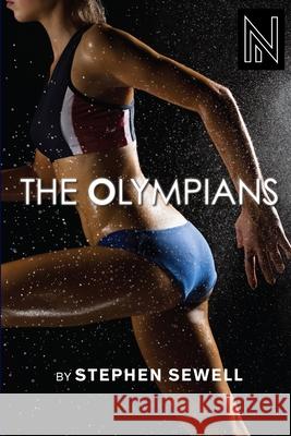 The Olympians Stephen Sewell 9781365197178 Lulu.com