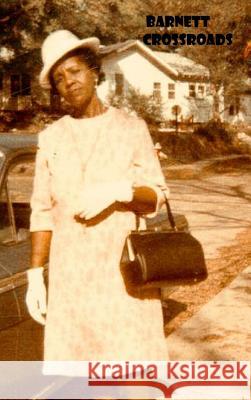 Barnett Crossroads Sears L. Barnet 9781365199196