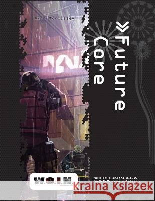 [WOIN] Future Core Morrissey, Russ 9781365215681