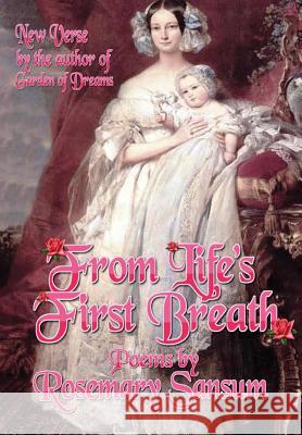 From Life's First Breath Rosemary Sansum 9781365223969 Lulu.com