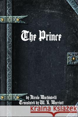 The Prince Nicolo Machiavelli 9781365236983