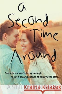 A Second Time Around Ashlie Knapp 9781365249983