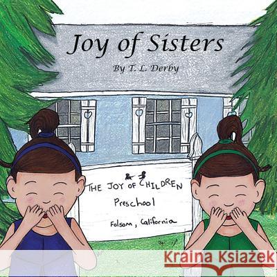 Joy of Sisters Tannya L. Derby 9781365258350