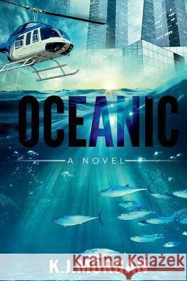 Oceanic K.J. Morgan 9781365276934 Lulu.com