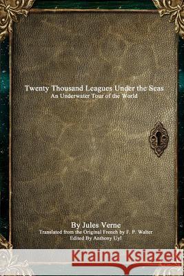 Twenty Thousand Leagues Under the Seas Jules Verne 9781365294082 Lulu.com