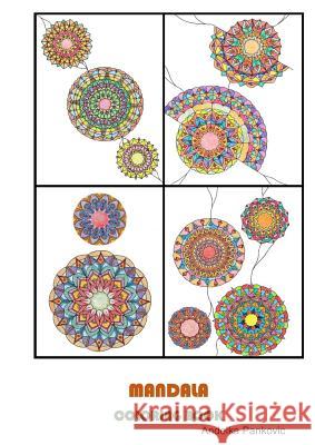 MANDALA - Coloring book for adults Pankovic, Andelka 9781365302589 Lulu.com