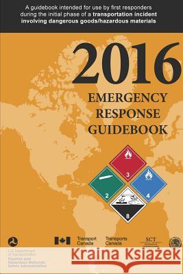 Emergency Response Guidebook 2016 U. S. Department of Health and Human Ser 9781365325809 Lulu.com