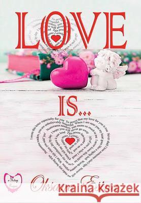 Love Is: 10 Rules of the Love Oksana Esina 9781365326882