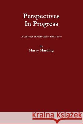 Perspectives in Progress Harry Harding 9781365332357