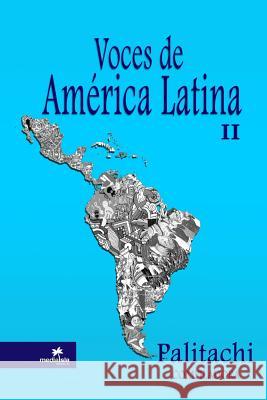 Voces de América Latina II María Palitachi 9781365344336
