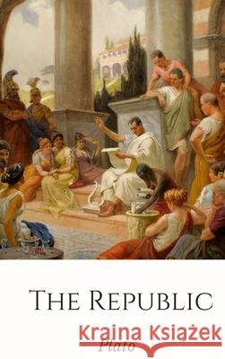 The Republic Plato 9781365362552
