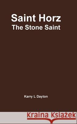 Saint Horz - The New Addition Karry Dayton 9781365363382