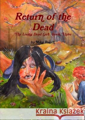 Return of the Dead Mika Busch 9781365370199