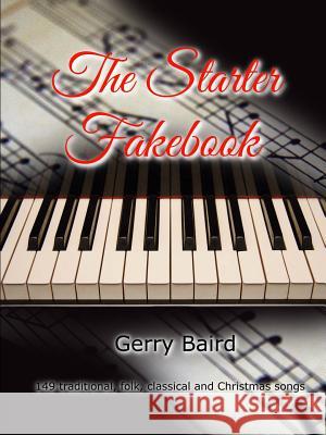 The Starter Fakebook Gerry Baird 9781365377051 Lulu.com