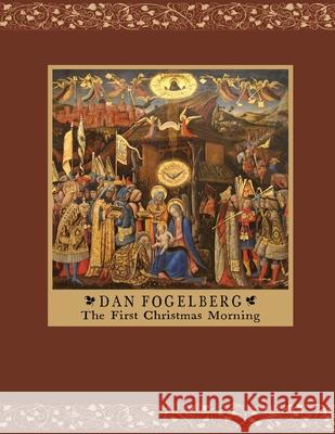 The First Christmas Morning Dan Fogelberg 9781365470813 Lulu.com