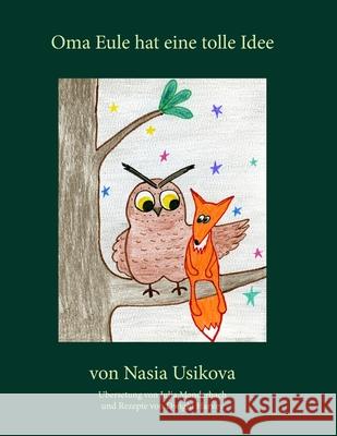 Oma Eule Hat Eine Tolle Idee Nasia Usikova 9781365482168 Lulu.com