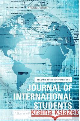 Journal of International Students 2016 Vol 6 Issue 4 Krishna Bista (University of Louisiana at Monroe USA) 9781365500015 Lulu.com