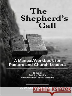 The Shepherd's Call Sharon Smith-Koen 9781365530951