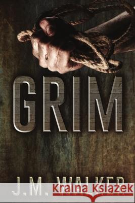Grim J.M. Walker 9781365538308 Lulu.com