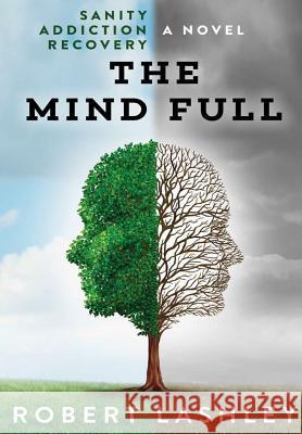 The Mind Full Robert Lashley 9781365538933