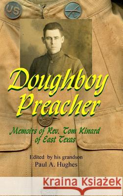 Doughboy Preacher Paul Hughes 9781365561818 Lulu.com