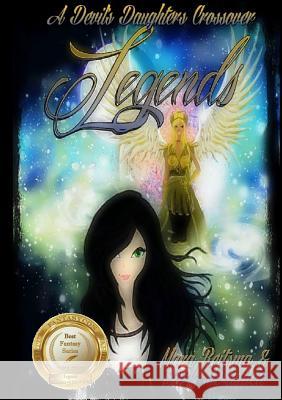 Legends, A Devil's Daughters Crossover Reitsma, Mara 9781365562556