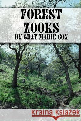 Forest Zooks Gray Marie Cox 9781365656934