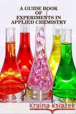 A Guide Book of Experiments in Applied Chemistry Dr Vinod Jena 9781365682988