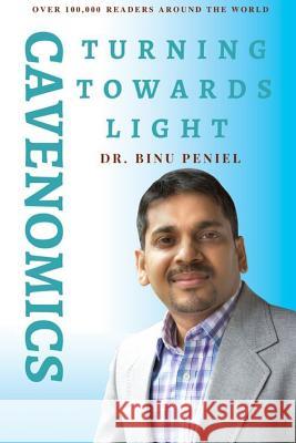 Cavenomics: Turing Towards Light Dr Binu Peniel 9781365724671