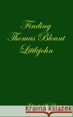 Finding Thomas Blount Littlejohn Charles W. Bryan 9781365727375