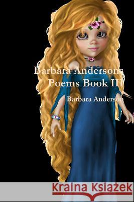Barbara Andersons Poems Book III Barbara Anderson 9781365756269 Lulu.com