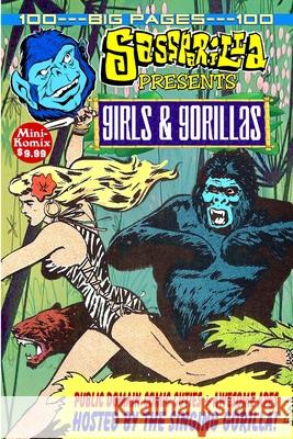 Sass Parilla Presents: Girls & Gorillas Mini Komix 9781365777547 Lulu.com