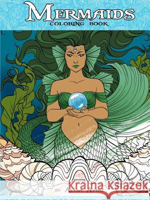 Mermaid Coloring Book Alysa Avery 9781365790867