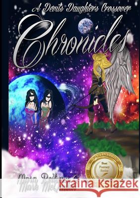 Chronicles, A Devil's Daughters Crossover Reitsma, Mara 9781365810114