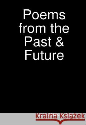 Poems from the Past & Future Donald Gardner Stacy 9781365816970