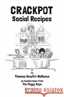 Crackpot: Social Recipes Thomas Hewitt-McManus 9781365841927