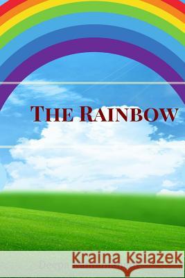 The Rainbow Deepa Kantamaneni 9781365846182