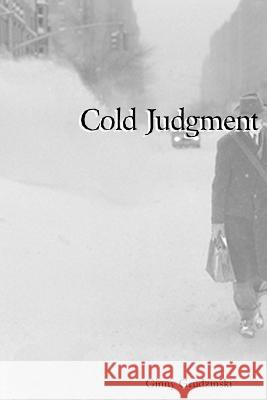 Cold Judgment Ginny Grudzinski 9781365868818