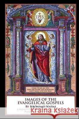 Images of the Evangelical Gospels Devoted Friends of God 9781365870156